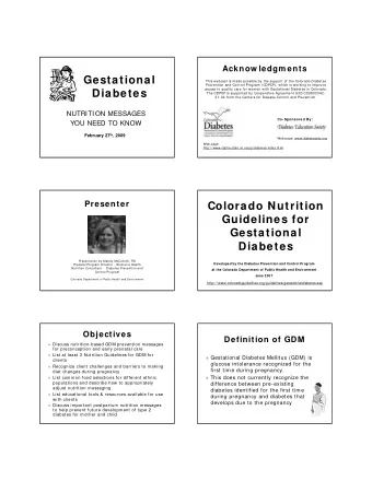Gestational  This webcast is made possible by the support of the Colorado Diabetes  Prevention and