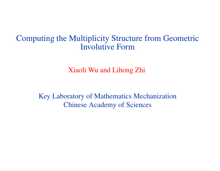 computing the multiplicity structure from geometric