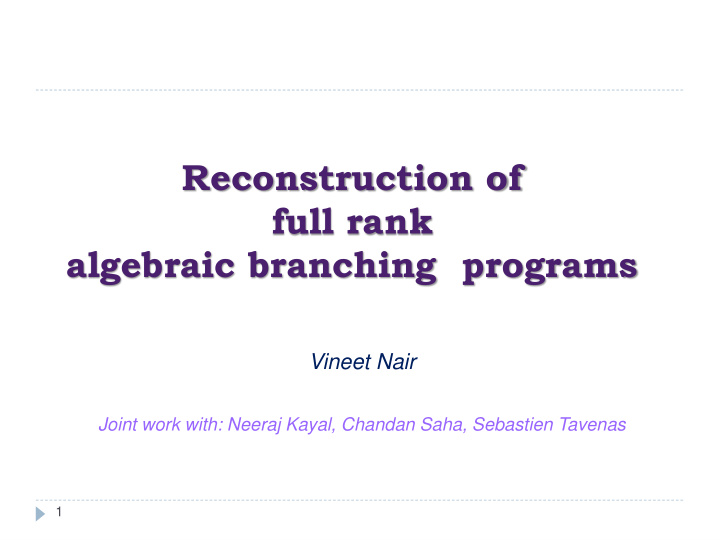 reconstruction of full rank algebraic branching programs