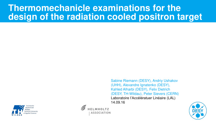 design of the radiation cooled positron target