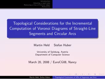 Topological Considerations for the Incremental  Computation of Voronoi Diagrams of Straight-Line