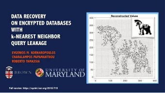 DATA RECOVERY  Reconstructed Values  400  ON ENCRYPTED DATABASES  350  WITH  300  k-NEAREST