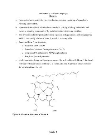 Heme A  Heme A is a heme protein that is a coordination complex consisting of a porphyrin