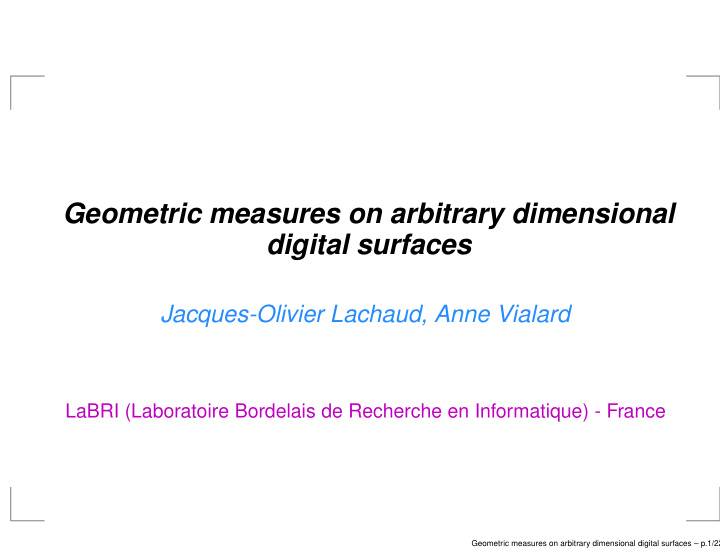 geometric measures on arbitrary dimensional digital