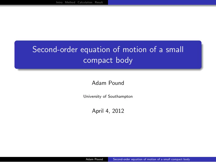 second order equation of motion of a small compact body