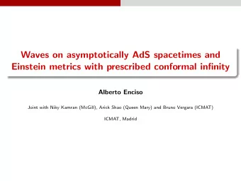Waves on asymptotically AdS spacetimes and  Einstein metrics with prescribed conformal infinity