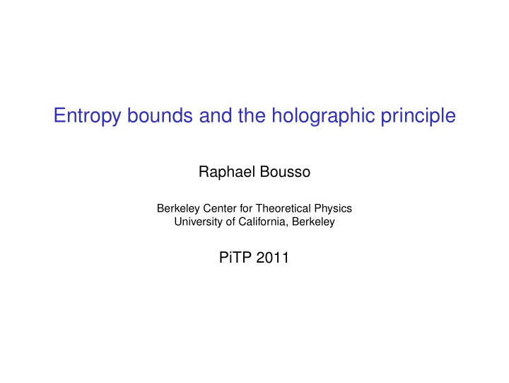 entropy bounds and the holographic principle