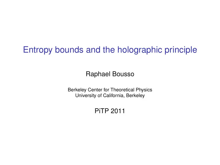 entropy bounds and the holographic principle