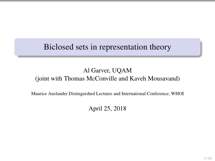 biclosed sets in representation theory