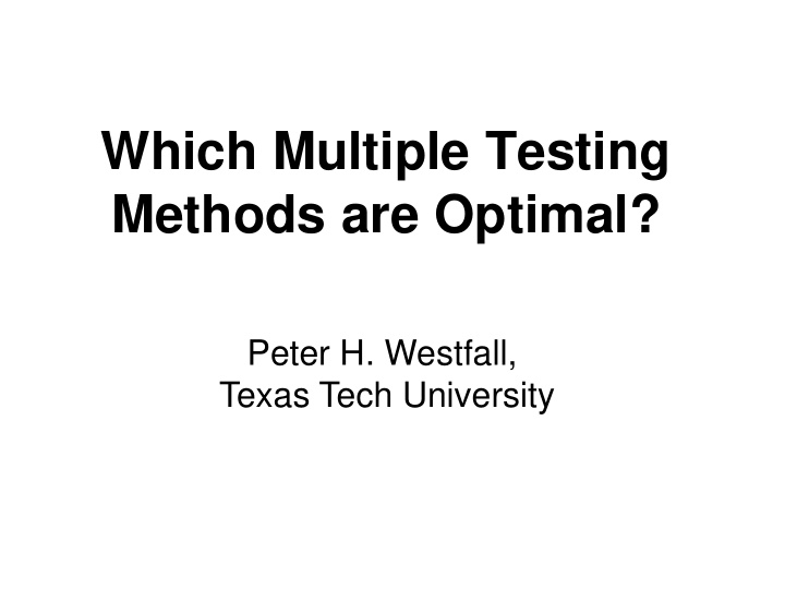 which multiple testing methods are optimal