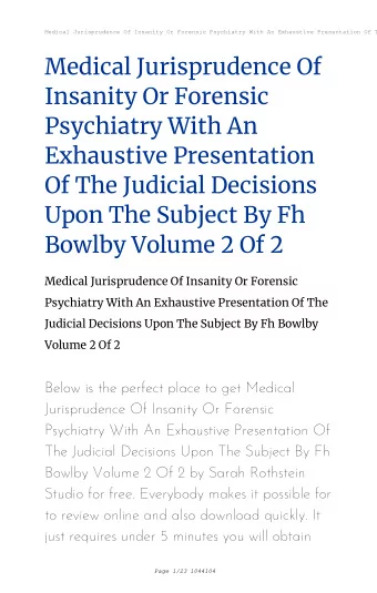 Medical Jurisprudence Of  Insanity Or Forensic  Psychiatry With An  Exhaustive Presentation  Of The