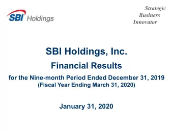 SBI Holdings, Inc.  Financial Results  for the Nine-month Period Ended December 31, 2019  (Fiscal