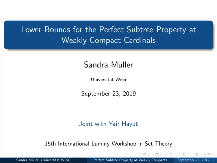 lower bounds for the perfect subtree property at weakly