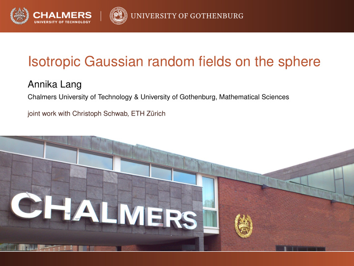 isotropic gaussian random fields on the sphere