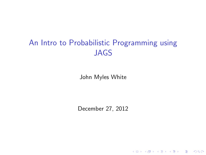 an intro to probabilistic programming using jags
