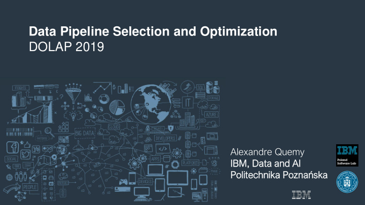 data pipeline selection and optimization dolap 2019