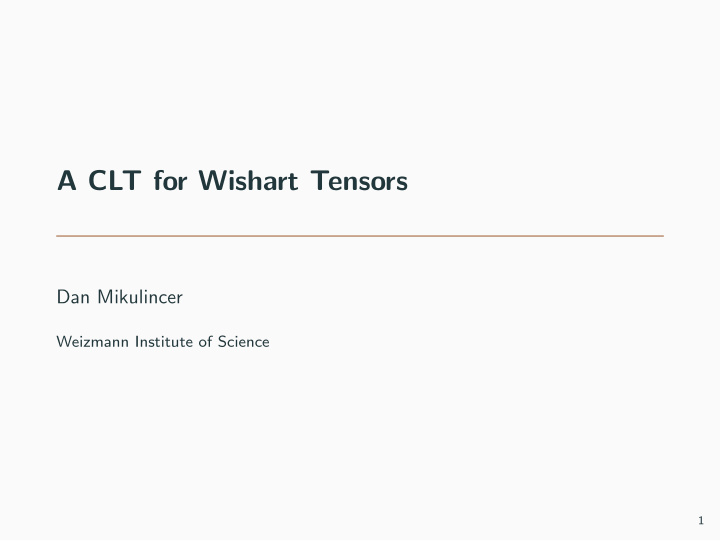 a clt for wishart tensors
