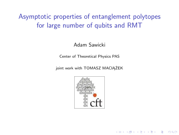 asymptotic properties of entanglement polytopes for large
