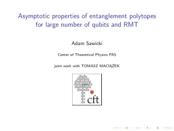 Asymptotic properties of entanglement polytopes  for large number of qubits and RMT  Adam Sawicki