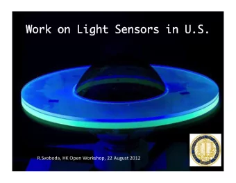 Work  Work on  on Light  Light Sensors  Sensors in  in U.S. U.S.  R.Svoboda,  HK  Open