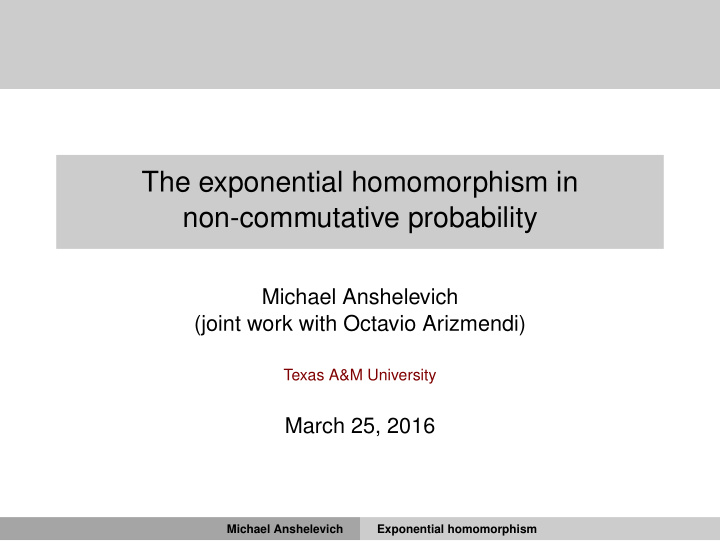 the exponential homomorphism in non commutative