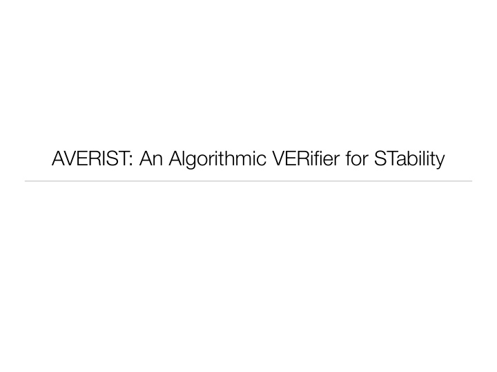 averist an algorithmic verifier for stability averist