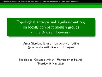 Topological entropy and algebraic entropy  on locally compact abelian groups  - The Bridge Theorem