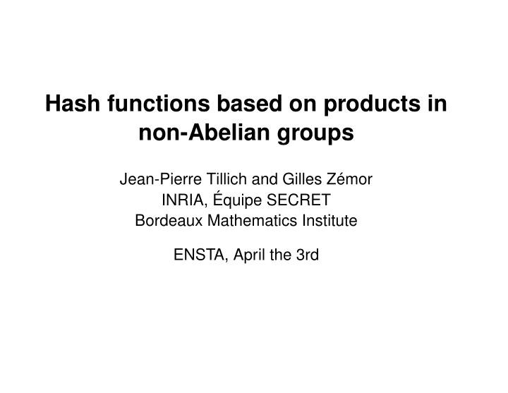 hash functions based on products in non abelian groups