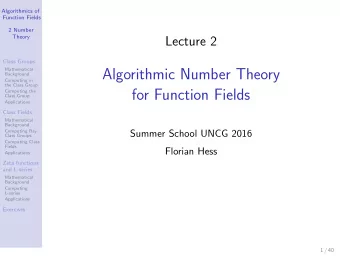 Algorithmic Number Theory  Background  Computing in  the Class Group  for Function Fields