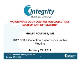 VAPOR PHASE ODOR CONTROL FOR COLLECTIONS  SYSTEMS AND LIFT STATIONS  KHALED ROUEIHEB, IMS  2017