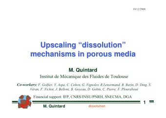 Upscaling dissolution  dissolution  Upscaling  mechanisms in porous media  mechanisms