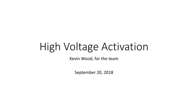 high voltage activation
