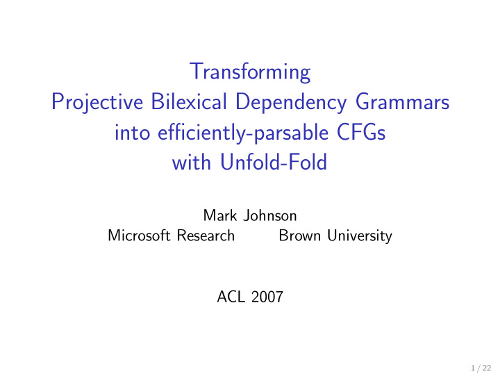 transforming projective bilexical dependency grammars