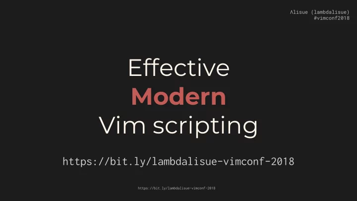 effective modern vim scripting