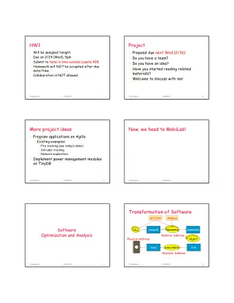 HW1  Project   Will be assigned tonight   Proposal due next Wed (2/16)   Due on 2/24