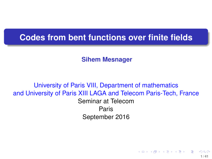 codes from bent functions over finite fields