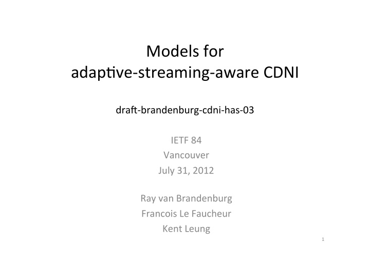 models for adap ve streaming aware cdni