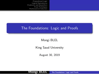 The Foundations: Logic and Proofs  Mongi BLEL  King Saud University  August 30, 2019  Mongi BLEL