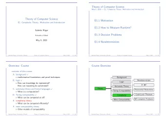 Theory of Computer Science  May 6, 2020  E1. Complexity Theory: Motivation and Introduction