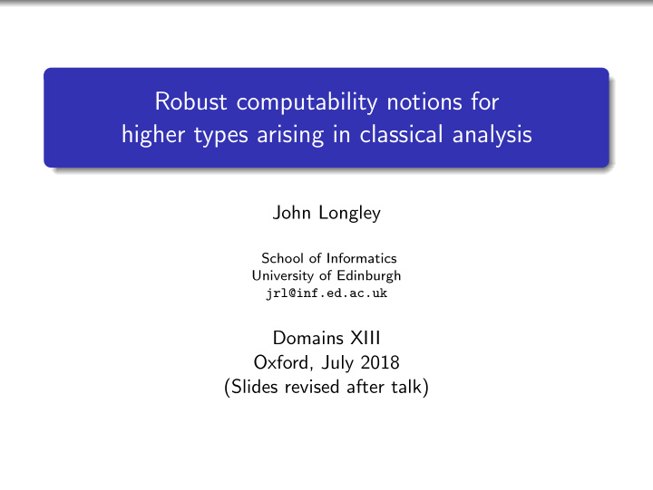 robust computability notions for higher types arising in