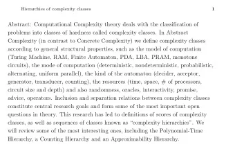 Abstract: Computational Complexity theory deals with the classification of  problems into classes