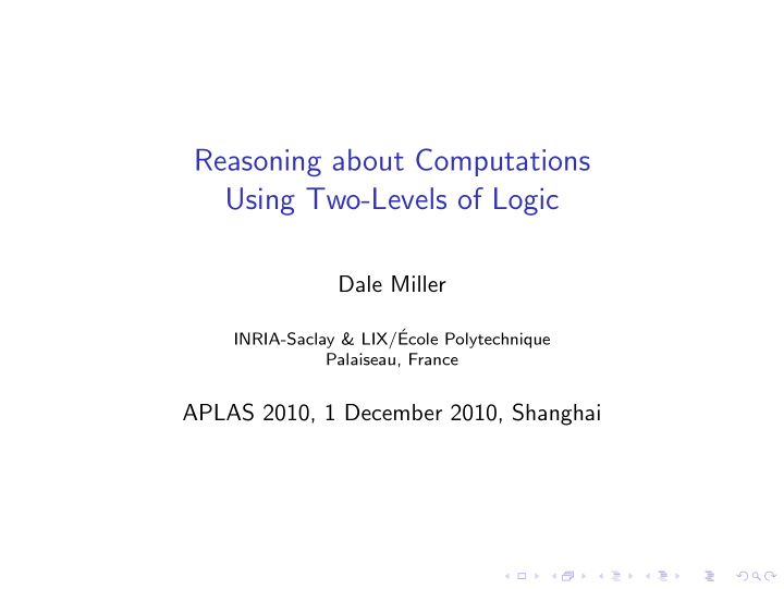 reasoning about computations using two levels of logic