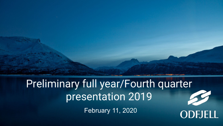 preliminary full year fourth quarter presentation 2019