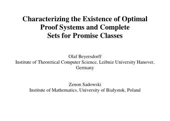 Characterizing the Existence of Optimal  Proof Systems and Complete  Sets for Promise Classes  Olaf