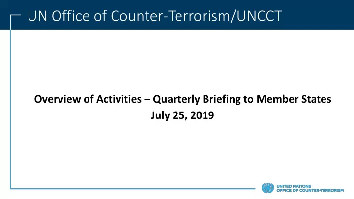 un office of counter terrorism uncct