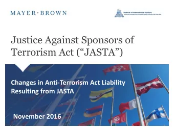 Justice Against Sponsors of  Terrorism Act (JASTA)  Changes in Anti-Terrorism Act Liability