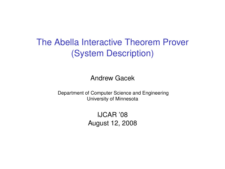 the abella interactive theorem prover system description