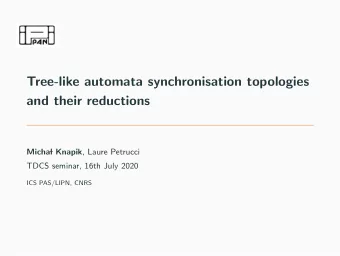 Tree-like automata synchronisation topologies  and their reductions  Micha l Knapik , Laure