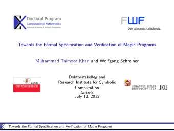 Muhammad Taimoor Khan and Wolfgang Schreiner  Doktoratskolleg and  Research Institute for Symbolic