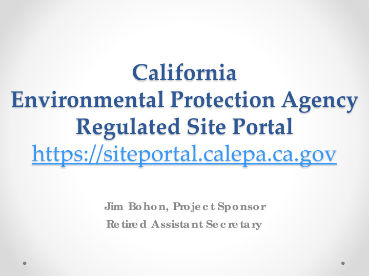 california environmental protection agency regulated site